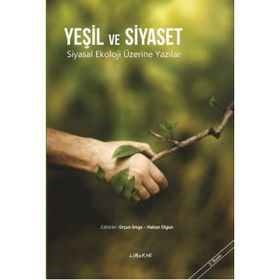 Yeşil ve Siyaset - Hakan Olgun