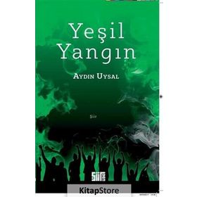 Yeşil Yangın - Aydın Uysal