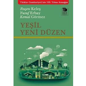 Yeşil Yeni Düzen - Oğuz Şahin