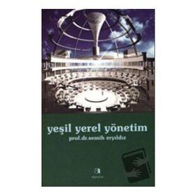 YEŞİL YEREL YÖNETİM - SEMIH ERYILDIZ