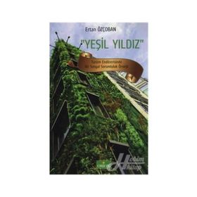 YEŞİL YILDIZ TURIZM ENDÜSTRİSİNDE BIR SOSYAL SORUMLULUK ÖRNEĞİ - ERTAN ÖZÇOBAN