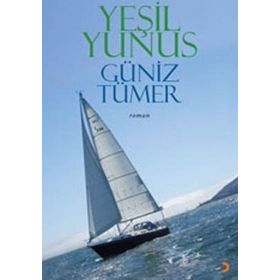 YEŞİL YUNUS - GÜNİZ TÜMER