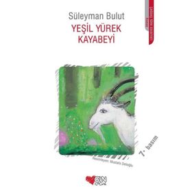 Yeşil Yürek Kayabeyi - Süleyman Bulut Can