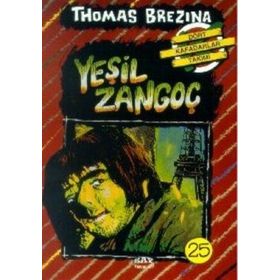 YEŞİL ZANGOÇ BÜYÜK DÖRT KAFADARLAR TAKIMI - 25 - THOMAS BREZINA