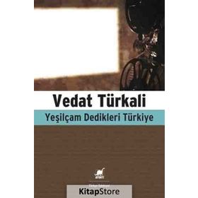 Yeşilçam Dedikleri Türkiye - Vedat Türkali