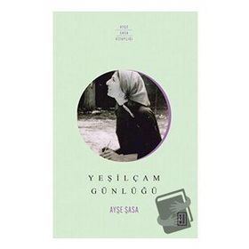 YEŞİLÇAM GÜNLÜĞÜ - AYŞE ŞASA