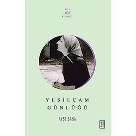 YEŞİLÇAM GÜNLÜĞÜ - AYŞE ŞASA