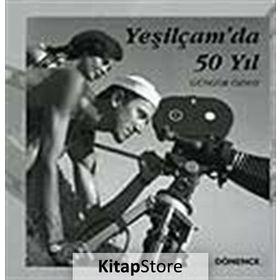 YEŞİLÇAM´DA 50 YIL - GÜNGÖR ÖZSOY