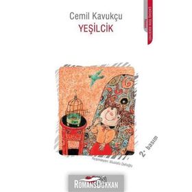 YEŞİLCİK - CEMIL KAVUKÇU