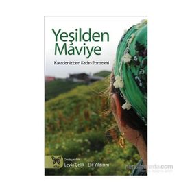 Yeşilden Maviye - Leyla Çelik Elif Yıldırım