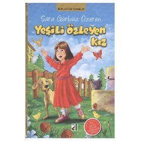 YEŞİLİ ÖZLEYEN KIZ - SARA GÜRBÜZ ÖZEREN