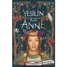 Yeşilin Kızı Anne 1 - L. M. Montgomery