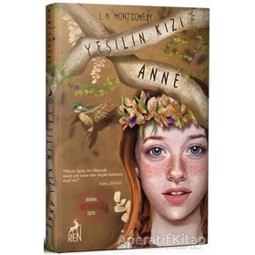 Yeşilin Kızı Anne 1 - L. M. Montgomery