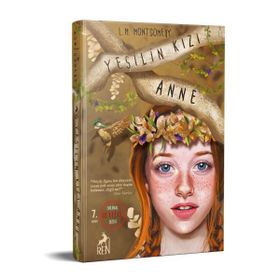 Yeşilin Kızı Anne 1 - L. M. Montgomery