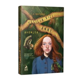 Yeşilin Kızı Anne 2 - Avonlea - Çocuklar için - L. M. Montgomery