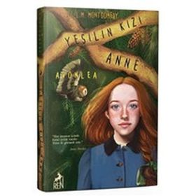 Yeşilin Kızı Anne 2 - Avonlea - Çocuklar için - L. M. Montgomery