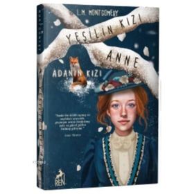 Yeşilin Kızı Anne 3 - Adanın Kızı - L. M. Montgomery