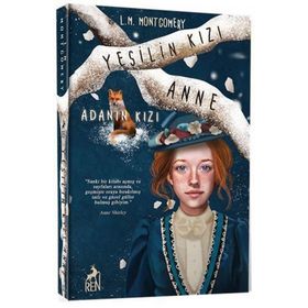 Yeşilin Kızı Anne 3 - Adanın Kızı - L. M. Montgomery
