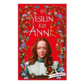 Yeşilin Kızı Anne 4 - Rüzgarlı Kavaklar Ciltli - L. M. Montgomery