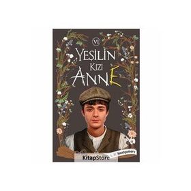 Yeşilin Kızı Anne - 6 Ciltli - L. M. Montgomery