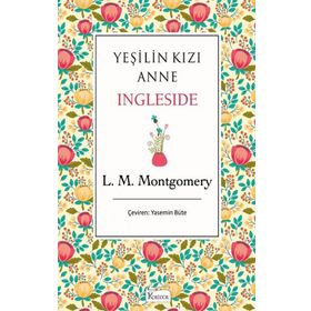 Yeşilin Kızı Anne 6 - Ingleside - Ciltli - Ren