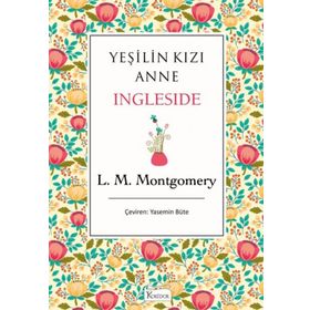 Yeşilin Kızı Anne 6 - Ingleside - Ciltli - Ren