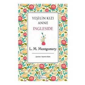 Yeşilin Kızı Anne 6 - Ingleside - Ciltli - Ren