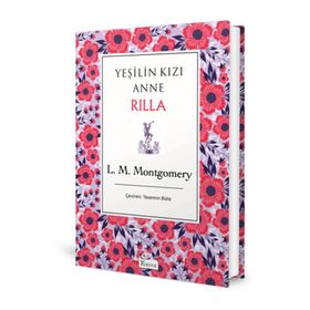 Yeşilin Kızı Anne 8 - Rilla - Ciltli - Ren