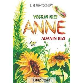 Yeşilin Kızı Anne-Adanın Kızı-Lucy Maud Montgomery