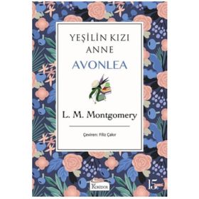 Yeşilin Kızı Anne Avonlea - Mor - L. M. Montgomery