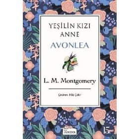 Yeşilin Kızı Anne Avonlea - Mor - Lucy Maud Montgomery