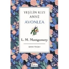 Yeşilin Kızı Anne Avonlea - Mor - Lucy Maud Montgomery