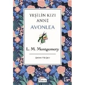Yeşilin Kızı Anne Avonlea - Mor - Lucy Maud Montgomery