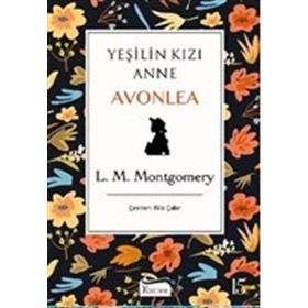 Yeşilin Kızı Anne Avonlea - Siyah - BLucy Maud Montgomery