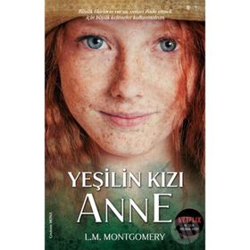 Yeşilin Kızı Anne Avonlea - Yeşil - Lucy Maud Montgomery