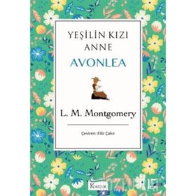 Yeşilin Kızı Anne Avonlea - Yeşil - Lucy Maud Montgomery