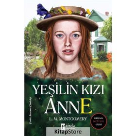 Yeşilin Kızı Anne Avonlea - Yeşil - Lucy Maud Montgomery