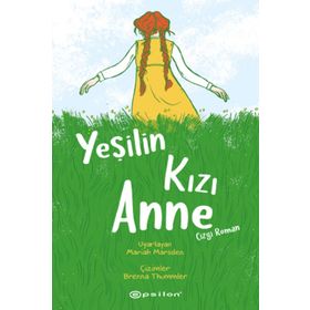 Yeşilin Kızı Anne (çizgi Roman) / Mariah Marsden / Epsilon Yayınları