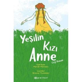 Yeşilin Kızı Anne (çizgi Roman) / Mariah Marsden / Epsilon Yayınları
