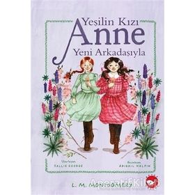 Yeşilin Kızı Anne - Lucy Maud Montgomery