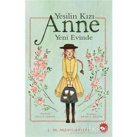 Yeşilin Kızı Anne Yeni Evinde - Kolektif