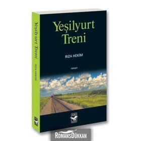 YEŞİLYURT TRENI - RIZA HEKIM