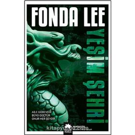 Yeşim Şehri-Yeşil Kemik Efsanesi-Fonda Lee