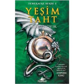 YEŞİM TAHT TEMERAIRE SERISI-2 - NAOMI NOVIK