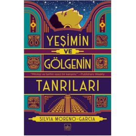 Yeşimin ve Gölgenin Tanrıları
