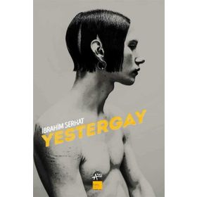Yestergay - İbrahim Serhat
