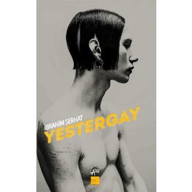 Yestergay - İbrahim Serhat