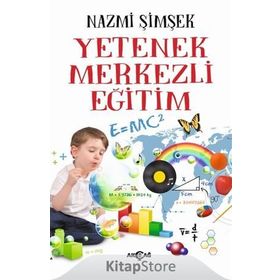 Yetenek Merkezli Eğitim - Nazmi Şimşek
