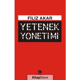 Yetenek Yönetimi - Filiz Akar