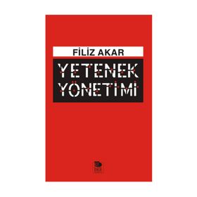 Yetenek Yönetimi - Filiz Akar